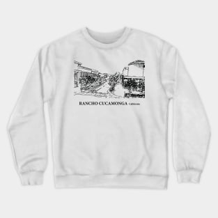 Rancho Cucamonga - California Crewneck Sweatshirt